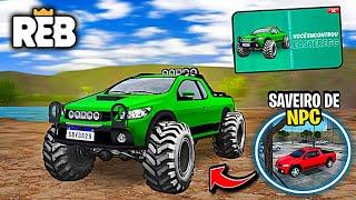 PEGUEI A ( SAVEIRO DE UM NPC ) E MONTEI ESSE CARRO OFF-ROAD INCRIVEL. NO REBAIXADOS ELITE BRASIL!!