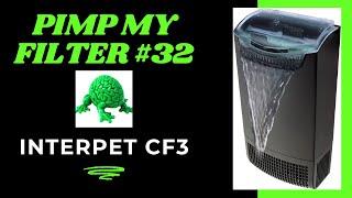 Pimp My Filter #32 - Interpet CF3 Internal Filter