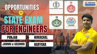 Opportunities in State Exams for Engineers | Punjab, Himachal, J&K and Haryana | By Rakesh Sir