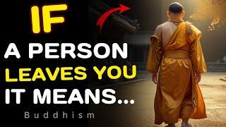 If A Person Leaves  You It Means. .....| Buddhism |Zen story