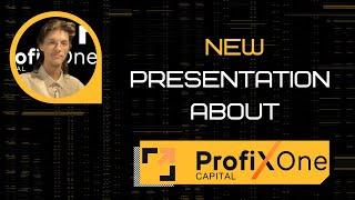 New Presentation about ProfiXone Capital