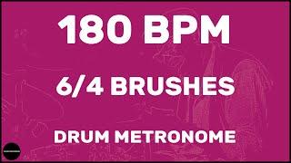 6/4 Brushes | Drum Metronome Loop | 180 BPM