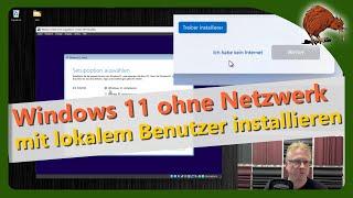 Windows 11 24H2 ohne Netzwerk installieren mit lokalem Benutzerkonto