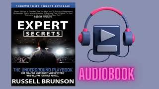 (Full Audiobook) - Expert Secrets: by Russell Brunson