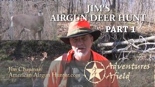 Adventures Afield: Jim Chapmans airgun deer hunt PART 1