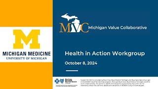 MVC Health in Action Workgroup 10.08.24: Jessie DeVito - University of Michigan Health