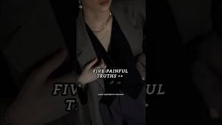 Painful truths  #short #reality #aesthetic #shortsfeed #trending #popular #popularsong #fyp