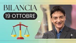 Bilancia ️ L'Oroscopo di Paolo Fox - 19 Ottobre 2024 - Giornata dura ma proficua