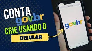 Crie sua Conta GOV.BR usando o CELULAR (JEITO MAIS FÁCIL DE FAZER)