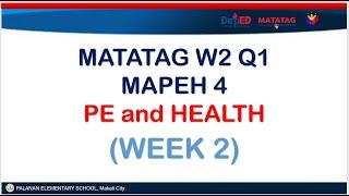 MATATAG MAPEH 4 W2 Q1 PE and HEALTH