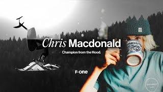 F-ONE | Chris Macdonald - Champion from the Hood