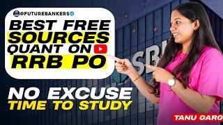 Free Quant Resources on YouTube for RRB PO 2025! | Tanu Garg SBI PO