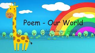 Poem - Our World | Poems for Students | Short Poems | Kids Learning | @ShikshanDynasty