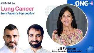 Story of Hope by a Determined Lung Cancer Survivor - Jill Feldman