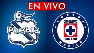 Donde ver Puebla vs Cruz Azul en vivo y en directo