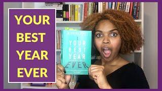 Your Best Year Ever by Michael Hyatt - Book Review / Summary -   PropelHer's Book Club