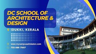 DC School of Architecture and Design - Vagamon | mycampusadmission.com