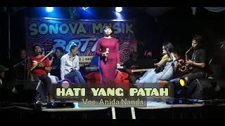 HATI YANG PATAH - VOC ANIDA NANDA