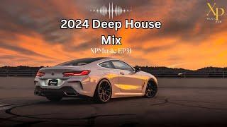 DEEP HOUSE MIX 2024 Mixed by XP | XPMusic EP31 | SOUTH AFRICA | #soulfulhouse #deephouse