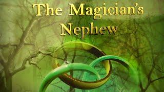 Magicians Nephew chapter 2 | audio book | CC Challenge A