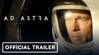 Ad Astra - Official Trailer (2019) Brad Pitt