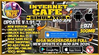 UPDATE‼️Internet Cafe Simulator Mod Apk V1.91 Terbaru 2024 - Unlimited Money & Unlock All