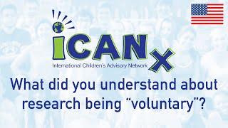 iCAN Kids Answer: What did you understand about research being "voluntary"?