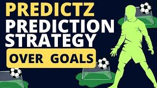 Over Goal Prediction Strategy Using Predictz Step By Step.