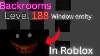 The Window entity from Backrooms level 188!?