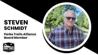 Steven Schmidt | Parke Trails Alliance Board Member