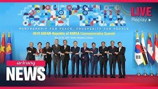 [FULL] 2019 ASEAN-KOREA Commemorative Summit : Moon says S. Korea and ASEAN wish to become one ...