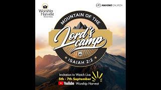 Mountain of the Lord's Camp - Worship Harvest | Day 1