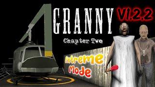 Granny Chapter Two V1.2.2 - Helicopter Escape In Extreme Mode