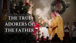 The True Adorers of the Father