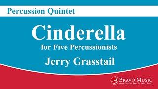 Cinderella - Percussion Quintet by Jerry Grasstail