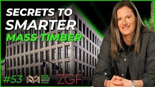 How to Build Smart, Cost-Effective & with Beautiful Design w/Kathy Berg of ZGF