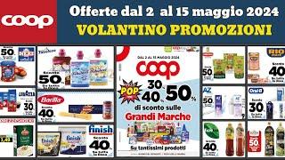 volantino COOP dal 2 al 15 maggio  Grandi marche sconto fino al 50%   Offerte e Promozioni #coop