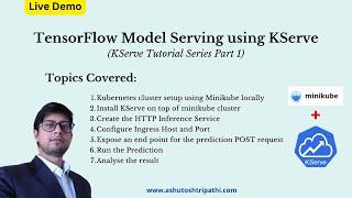 TensorFlow Model Serving using KServe | KServe Part 1 | MLOps | Ashutosh_AI | Machine Learning