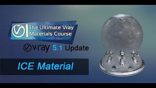 Creating Realistic Ice Material with #Vray5.1