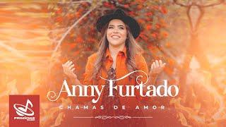 Anny Furtado - Flames of Love