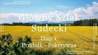 Główny Szlak Sudecki - Etap 1: Prudnik - Pokrzywna