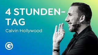 20 Stunden Woche: Diese Zeitmanagement-Tricks verändern dein Leben // Calvin Hollywood