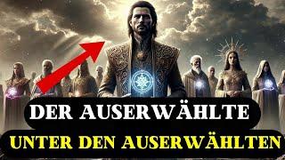 Auserwählter! 7 Zeichen, dass du der STÄRKSTE Auserwählte von allen bist!