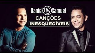 Canções Inesquecíveis - Daniel e Samuel