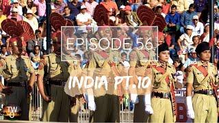 INDIA  VS  PAKISTAN... @ Wagah - The Way Overland - Episode 56