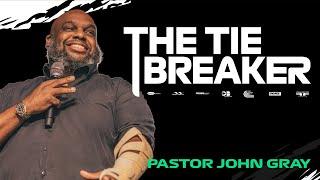  The Tie Breaker - John Gray | ENGAGE CULTURE 2024