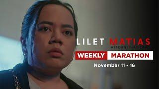 Lilet Matias, Attorney-At-Law: Weekly Marathon (November 18-23, 2024)