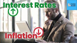 How Does Raising Interest Rates Control Inflation? |Inflation vs Interest Rates Explained|Think Econ