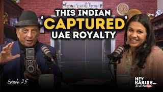 This Indian CAPTURED UAE Royalty | ft. Ramesh Shukla | Hey Karish EP#25