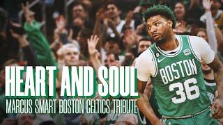 The Heart & The Soul | Thank you Marcus Smart | Boston Celtics Tribute ️